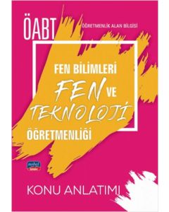 ÖABT Fen Bilimleri ve Fen Teknoloji Öğretmenliği - Öğretmenlik Alan Bilgisi-Detaylı Konu Anlatımı