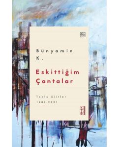 Eskittiğim Çantalar