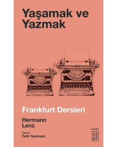 Yaşamak ve Yazmak