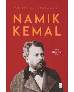 Bir Roman Kahramanı :Namık Kemal