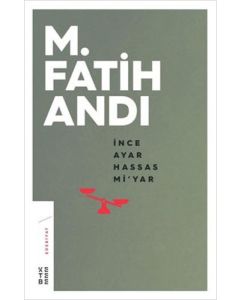 İnce Ayar Hassas Mi’yar