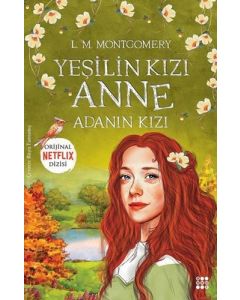 Yeşilin Kızı Anne 3 - Adanın Kızı