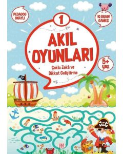 Akıl Oyunları 1 - Çoklu Zeka ve Dikkat Geliştirme 5+ Yaş
