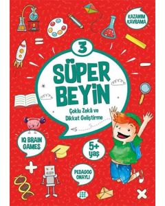 Süper Beyin 3 - Çoklu Zeka ve Dikkat Geliştirme (5+ Yaş)