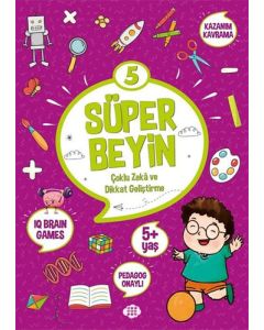 Süper Beyin 5 - Çoklu Zeka ve Dikkat Geliştirme  (5+ Yaş)