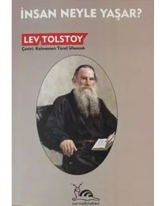 İnsan Neyle Yaşar?