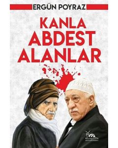 Kanla Abdest Alanlar