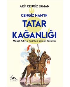 Cengiz Han’ın Tatar Kağanlığı
