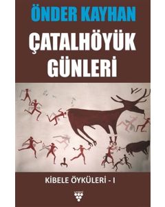 Çatalhöyük Günleri