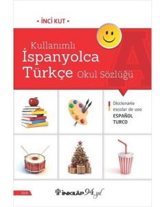 Kullanımlı İspanyolca Türkçe Okul Sözlüğü