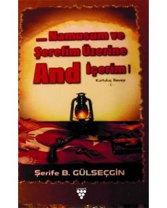 Kurtuluş Savaşı 1 - Namusum ve Şerefim Üzerine And İçerim