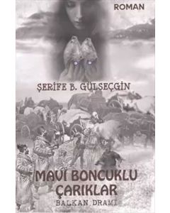 Mavi Boncuklu Çarıklar - Balkan Dramı