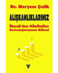 Alışkanlıklarımız