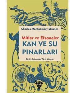 Kan ve Su Pınarları - Mitler ve Efsaneler