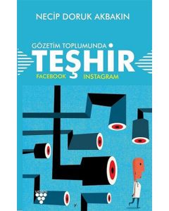 Gözetim Toplumunda Teşhir
