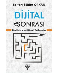 Dijital ve Sonrası