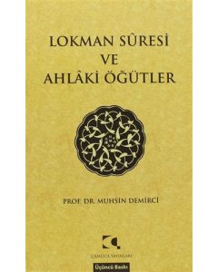 Lokman Suresi ve Ahlaki Öğütler