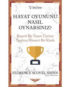Hayat Oyununu Nasıl Oynarsınız?