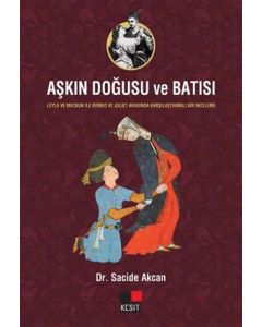 Aşkın Doğusu ve Batısı
