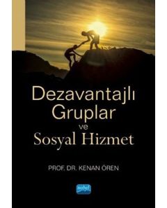 Dezavantajlı Gruplar ve Sosyal Hizmet