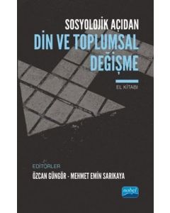 Sosyolojik Açıdan Din ve Toplumsal Değişme