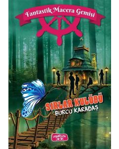 Fantastik Macera Gemisi - Sırlar Kulübü (Ciltli)