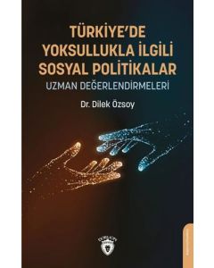 Türkiye’de Yoksullukla İlgili Sosyal Politikalar