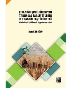 Kira Sözleşmelerine Dayalı Tarımsal Faaliyetlerin Muhasebeleştirilmesi