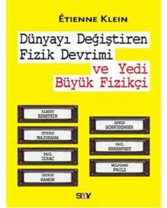 Dünyayı Değiştiren Fizik Devrimi ve Yedi Büyük Fizikçi