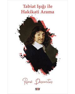 Tabiat Işığı ile Hakikati Arama