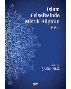 İslam Felsefesinde Mistik Bilginin Yeri