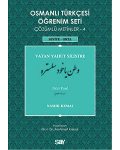 Osmanlı Türkçesi Öğrenim Seti Çözümlü Metinler 4