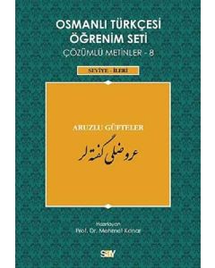 Osmanlı Türkçesi Öğrenim Seti Çözümlü Metinler 8