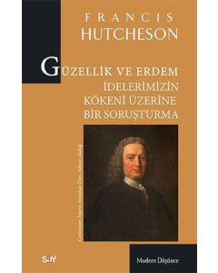 Güzellik ve Erdem İdelerimizin Kökeni Üzerine Bir Soruşturma