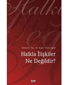 Halkla İlişkiler Ne Değildir?