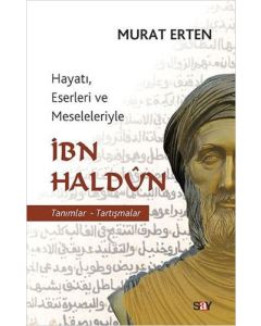 Hayatı, Eserleri ve Meseleleriyle İbn Haldun