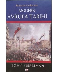 Rönesans'tan Bugüne Modern Avrupa Tarihi (Ciltli)