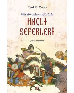 Müslümanların Gözüyle Haçlı Seferleri