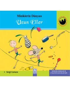 Miniklerin Dünyası Uzun Eller (Ciltli)