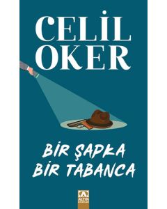 Bir Şapka Bir Tabanca (Özel Baskı)
