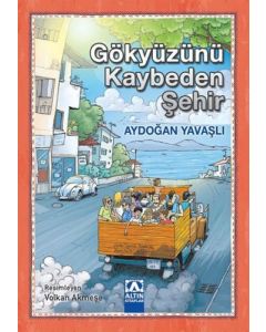Gökyüzünü Kaybeden Şehir