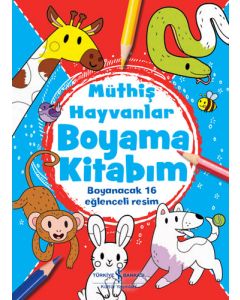 Müthiş Hayvanlar Boyama Kitabım