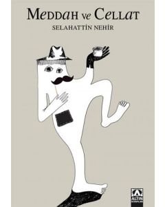 Meddah ve Cellat