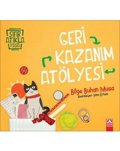 Sıfır Atıkla Yaşa - Geri Kazanım Atölyesi