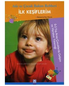 İlk Keşiflerim