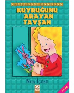 Çikolata Öyküler - Kuyruğunu Arayan Tavşan