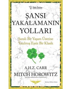 Şansı Yakalamanın Yolları