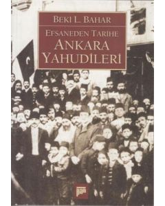 Efsaneden Tarihe Ankara Yahudileri