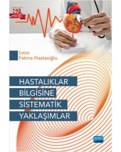 Hastalıklar Bilgisine Sistematik Yaklaşımlar