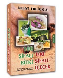 100 Şifalı Bitki 100 Şifalı İçecek
